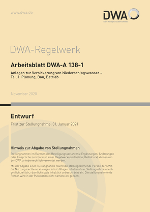 Arbeitsblatt DWA-A 138-1 Anlagen zur Versickerung von Niederschlagswasser – Teil 1: Planung, Bau, Betrieb (Entwurf)