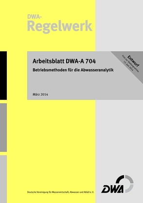 Arbeitsblatt DWA-A 704 Betriebsanalytik für Abwasseranlagen