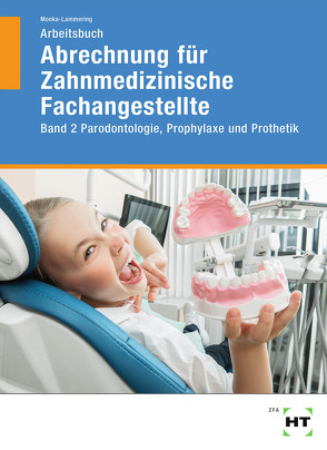 Arbeitsbuch Abrechnung für Zahnmedizinische Fachangestellte von Monka-Lammering,  Sabine