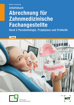 Arbeitsbuch Abrechnung für Zahnmedizinische Fachangestellte von Monka-Lammering,  Sabine