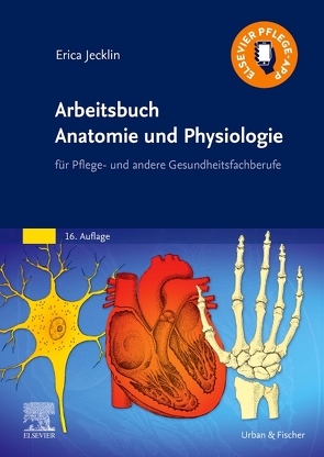 Arbeitsbuch Anatomie und Physiologie von Brühlmann-Jecklin,  Erica