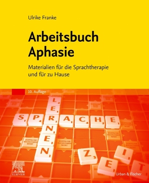Arbeitsbuch Aphasie von Franke,  Ulrike