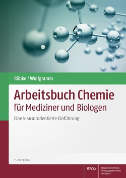 Arbeitsbuch Chemie für Mediziner und Biologen von Röbke,  Dirk, Wolfgramm,  Udo