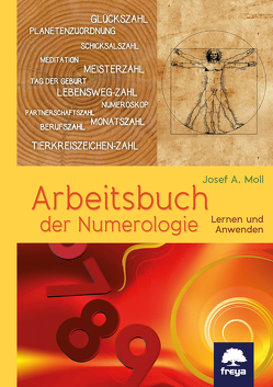 Arbeitsbuch der Numerologie von Moll,  Josef A.