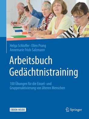 Arbeitsbuch Gedächtnistraining von Frick-Salzmann,  Annemarie, Prang,  Ellen, Schloffer,  Helga