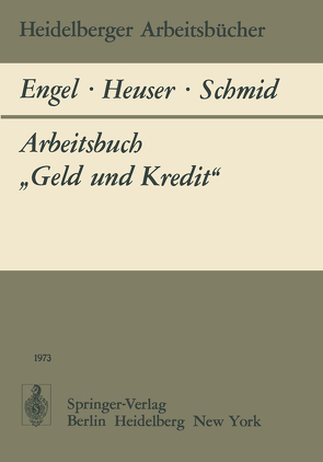 Arbeitsbuch „Geld und Kredit“ von Engel,  B., Heuser,  F., Schmid,  B. A.