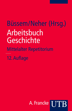 Arbeitsbuch Geschichte von Büssem,  Eberhard, Neher,  Michael