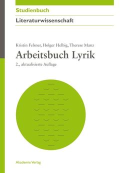 Arbeitsbuch Lyrik von Felsner,  Kristin, Helbig,  Holger, Manz,  Therese