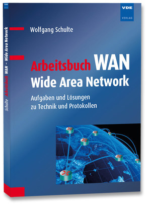 Arbeitsbuch WAN – Wide Area Network von Schulte,  Wolfgang