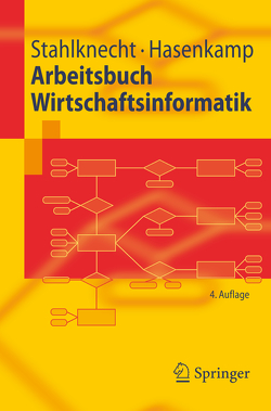 Arbeitsbuch Wirtschaftsinformatik von Burmester,  L., Häberle,  C., Hasenkamp,  Ulrich, Lehmbach,  J., Stahlknecht,  Peter, Stemmann,  B.