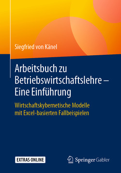Arbeitsbuch zu Betriebswirtschaftslehre – Eine Einführung von von Känel,  Siegfried