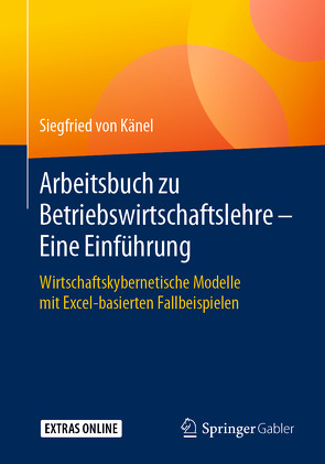 Arbeitsbuch zu Betriebswirtschaftslehre – Eine Einführung von von Känel,  Siegfried