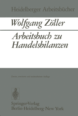 Arbeitsbuch zu Handelsbilanzen von Zöller,  W.