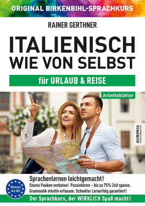 Arbeitsbuch zu Italienisch wie von selbst für URLAUB & REISE von Birkenbihl,  Vera F, Gerthner,  Rainer