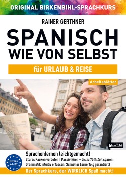 Arbeitsbuch zu Spanisch wie von selbst für URLAUB & REISE von Birkenbihl,  Vera F, Gerthner,  Rainer