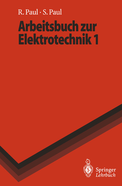 Arbeitsbuch zur Elektrotechnik 1 von Paul,  Reinhold, Paul,  Steffen