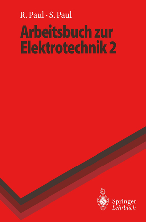 Arbeitsbuch zur Elektrotechnik von Paul,  Reinhold, Paul,  Steffen