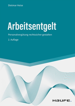 Arbeitsentgelt von Heise,  Dietmar