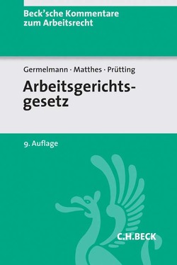 Arbeitsgerichtsgesetz von Germelmann,  Claas-Hinrich, Matthes,  Hans-Christoph, Prütting,  Hanns