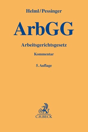 Arbeitsgerichtsgesetz von Hauck,  Friedrich, Helml,  Ewald, Pessinger,  Sascha