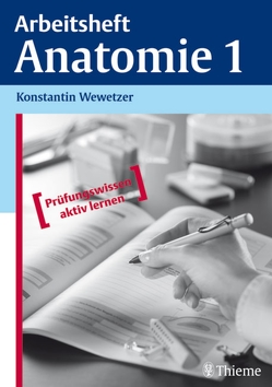 Arbeitsheft Anatomie 1 von Wewetzer,  Konstantin