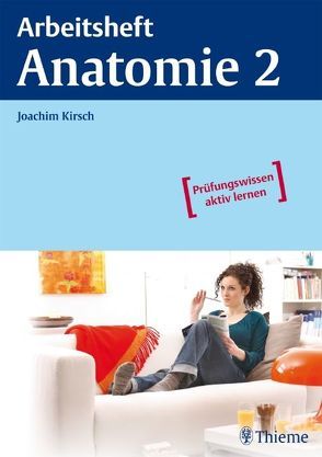 Arbeitsheft Anatomie 2 von Kirsch,  Joachim