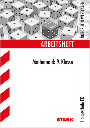 Arbeitsheft Hauptschule EK – Mathematik 9. Klasse – NRW von Matschke,  Wolfgang, Möllers,  Marc