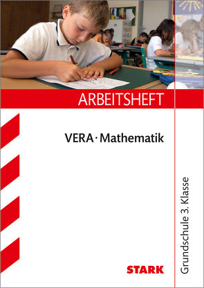 STARK Arbeitsheft Grundschule – VERA3 Mathematik von Brüning,  Christine