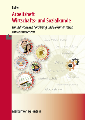 Arbeitsheft Wirtschafts- und Sozialkunde von Boller,  Eberhard