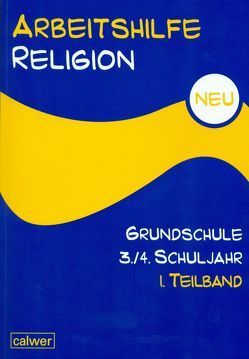 Arbeitshilfe Religion Grundschule 3./4. Schuljahr von Rupp,  Hartmut, Scheilke,  Christoph Th