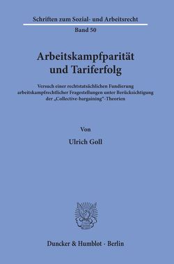 Arbeitskampfparität und Tariferfolg. von Goll,  Ulrich