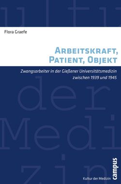 Arbeitskraft, Patient, Objekt von Graefe,  Flora