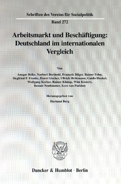 Arbeitsmarkt und Beschäftigung: Deutschland im internationalen Vergleich. von Berg,  Hartmut