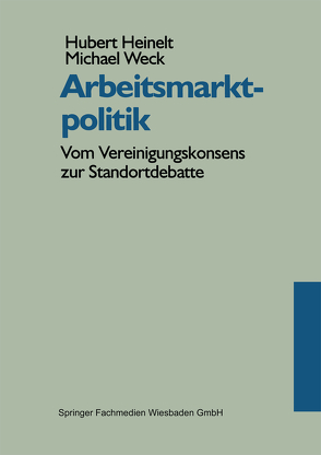 Arbeitsmarktpolitik von Heinelt,  Hubert, Weck,  Michael