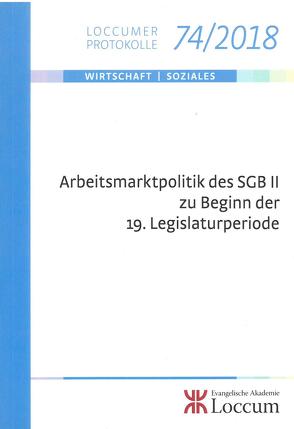 Arbeitsmarktpolitik des SGB II zu Beginn der 19. Legislaturperiode von Lange,  Joachim