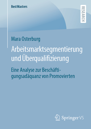 Arbeitsmarktsegmentierung und Überqualifizierung von Osterburg,  Mara