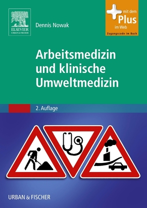 Arbeitsmedizin und klinische Umweltmedizin von Dangl,  Stefan, Nowak,  Dennis