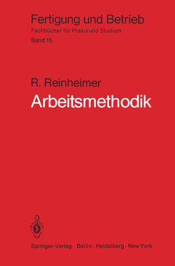 Arbeitsmethodik von Reinheimer,  R.