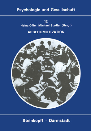 Arbeitsmotivation von Offe,  H., Stadler,  M.