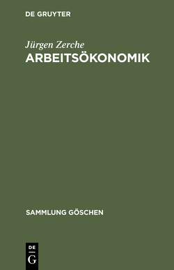 Arbeitsökonomik von Gründger,  Fritz, Zerche,  Jürgen
