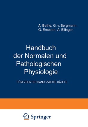 Arbeitsphysiologie II Orientierung. Plastizität Stimme und Sprache von Bergmann,  G.v., Bethe,  A., Ellinger,  A., Embden,  G.