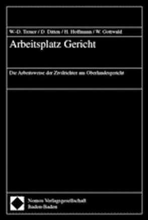 Arbeitsplatz Gericht von Ditten,  Dietrich, Gottwald,  Walther, Hoffmann,  Helmut, Treuer,  Wolf-Dieter