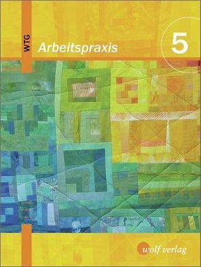 Arbeitspraxis – Werken / Textiles Gestalten von Buckel,  Manuela, Eisenhut,  Margot, Molkentin-Howen,  Christine