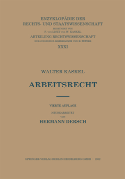 Arbeitsrecht von Dersch,  Hermann, Kaskel,  Walter