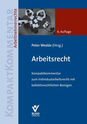 Arbeitsrecht von Wedde,  Peter