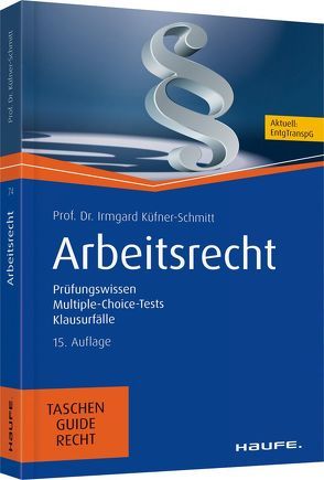 Arbeitsrecht von Küfner-Schmitt,  Irmgard