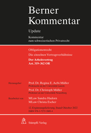 Arbeitsrecht, Art. 319-362 OR, 12. Ergänzungslieferung von Aebi-Müller,  Regina E, Müller,  Christoph