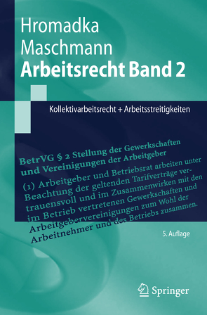 Arbeitsrecht Band 2 von Hromadka,  Wolfgang, Maschmann,  Frank