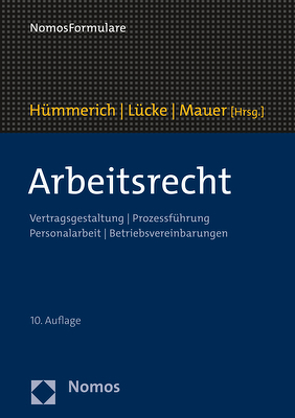 Arbeitsrecht von Hümmerich +,  Klaus, Lücke,  Oliver, Mauer,  Reinhold