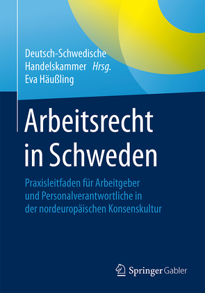 Arbeitsrecht in Schweden von Häußling,  Eva Maria Katharina